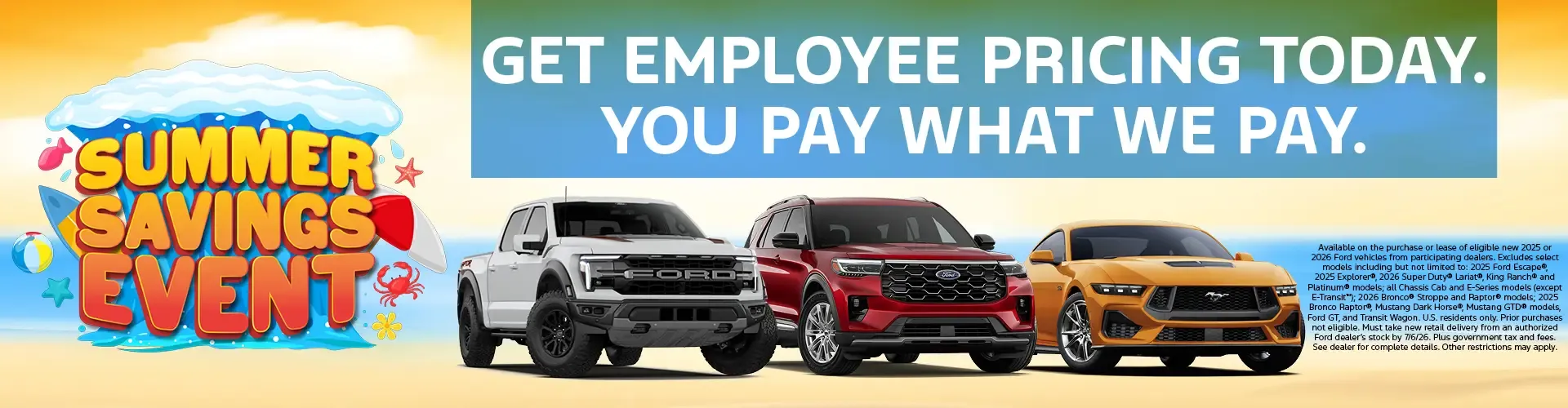 Ford Summer Savings Event with employee pricing on eligible new 2025 and 2026 vehicles.